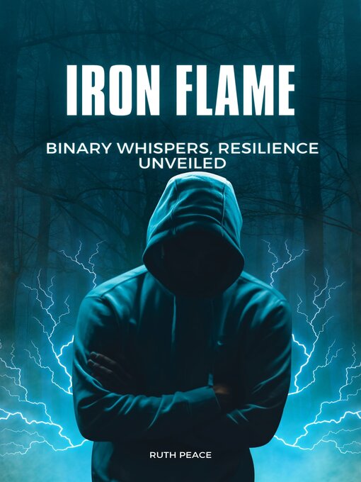 Title details for Iron Flame by Ruth Peace - Available